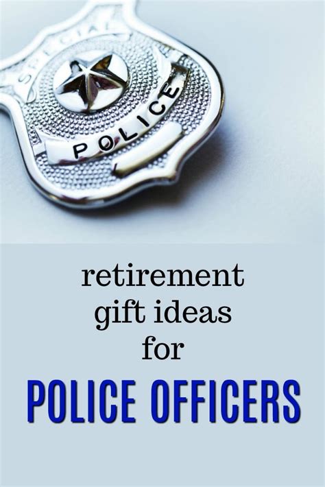 police retirement gift ideas